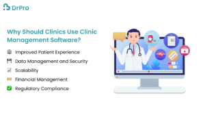 Why Should Clinics Use Clinic Management Software