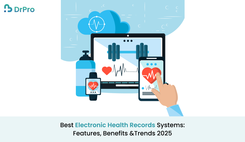 Best EHR software for 2025 Features, Benefits &Trends