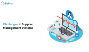 Challenges in Supplier Management Systems