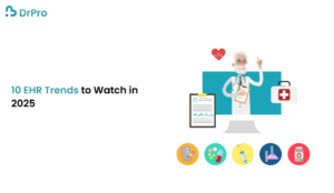 10 EHR Trends to Watch in 2025