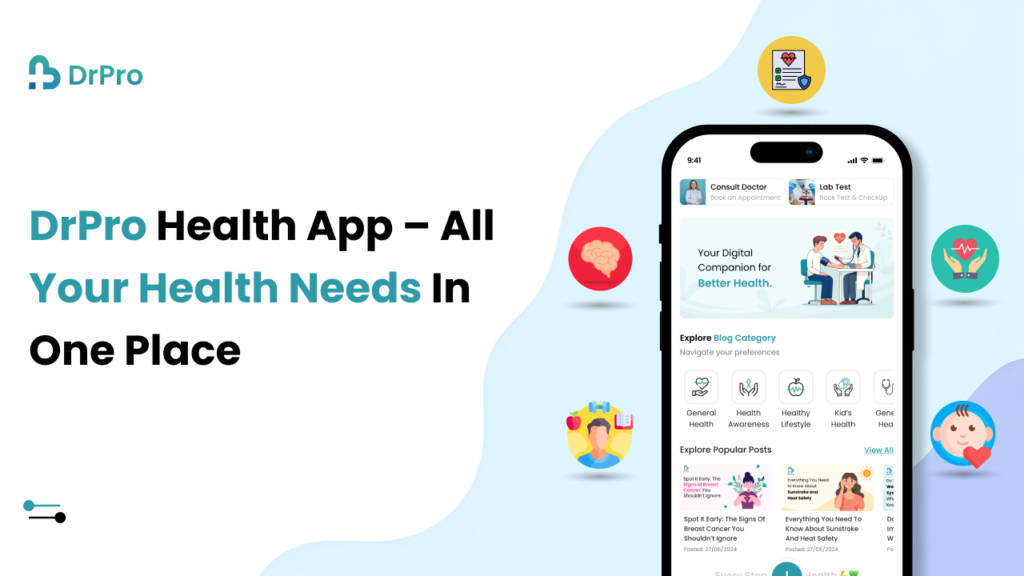 DrPro Health App – All Your Health Needs in One Place - DrPro