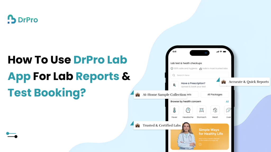 How to Use DrPro Lab App for Lab Reports and Test Booking - DrPro